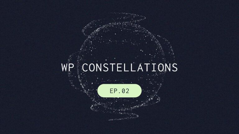 WP Constellations Episode 2