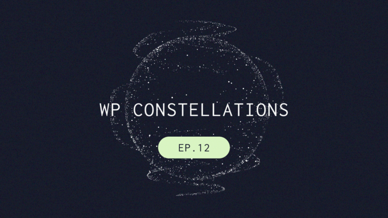 StellarWP WP Constellations podcast Episode 12