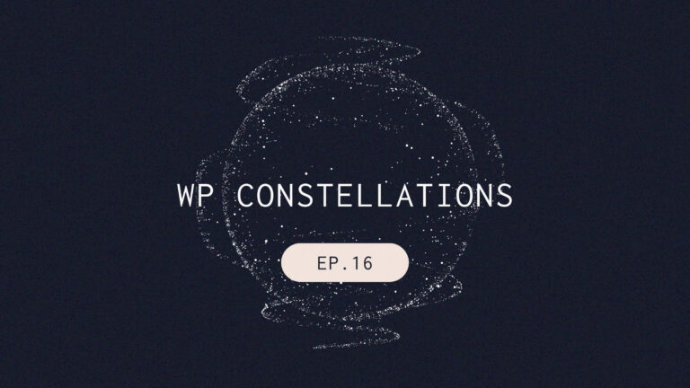 StellarWP WP Constellations podcast Episode 16