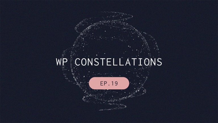 StellarWP WP Constellations podcast Episode 17