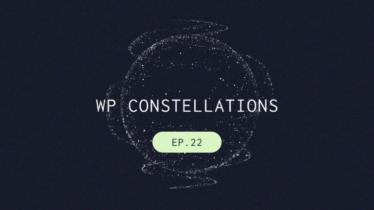 StellarWP WP Constellations podcast Episode 22