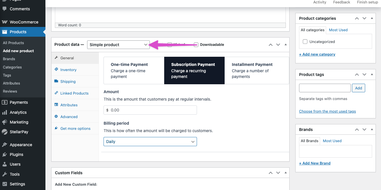 screenshot showing the product creation screen. A pink arrow indicates that you need to select "Simple Product" in order to see the additional fields. The additional fields are for Subscription Payment and Installment Payment.