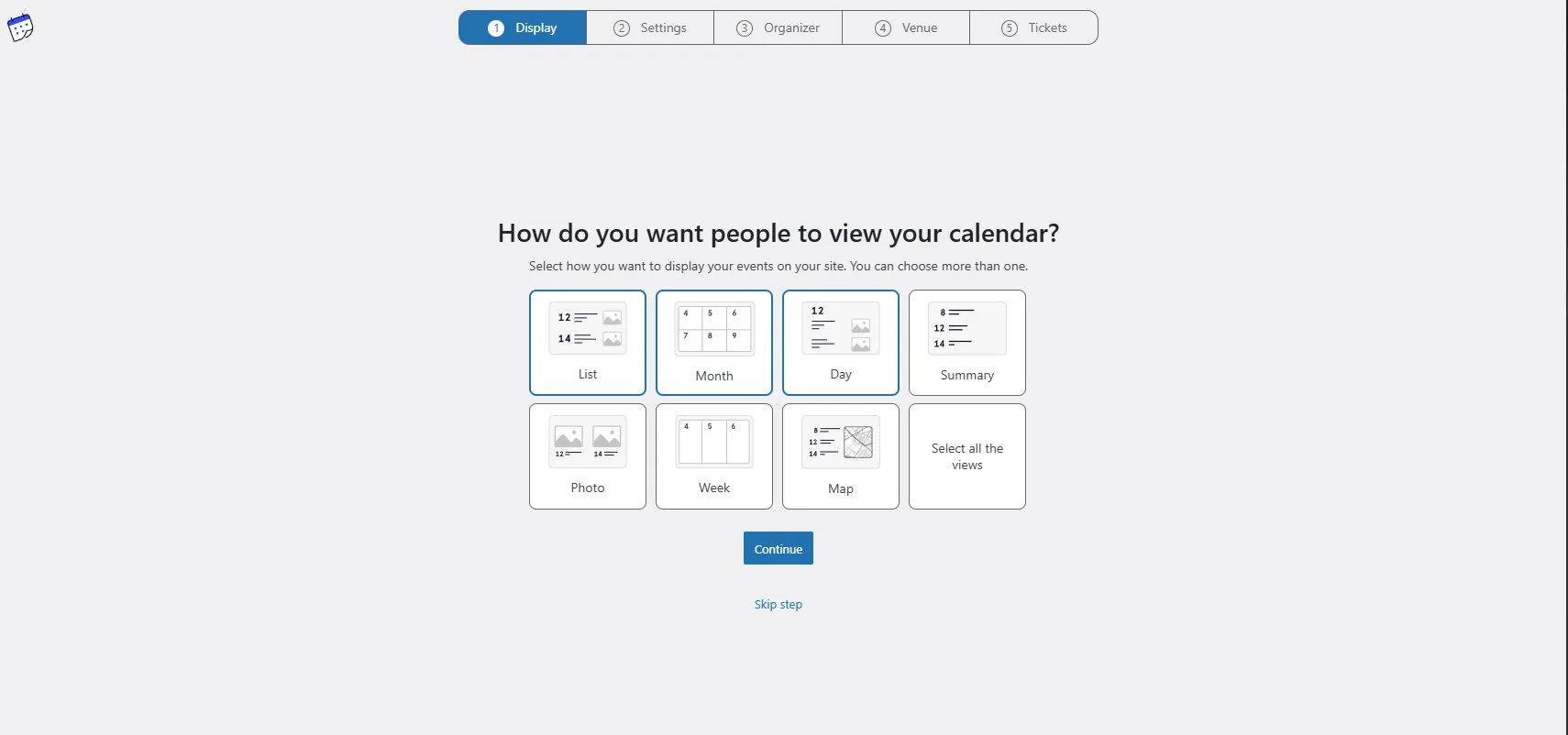 A web interface asking users how they want others to view their calendar, with options including List, Month, Day, Summary, Photo, Week, Map, and Select all the views. It is part of a setup process with Display, Settings, Organizer, Venue, and Tickets steps, and has a 'Continue' button at the bottom.