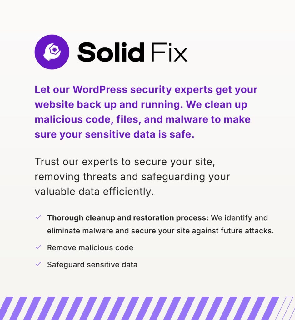 Promotional graphic for SolidFix, advertising WordPress security services including malware removal, threat elimination, and data protection; features bullet points for thorough cleanup and safeguarding sensitive data, with a purple and white color scheme.